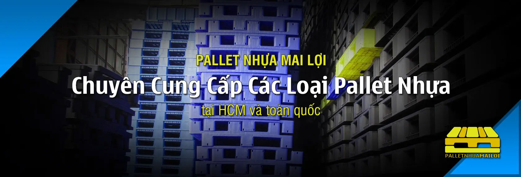 Pallet nhựa mai lợi - Chuyên cung cấp các sản phẩm pallet nhựa